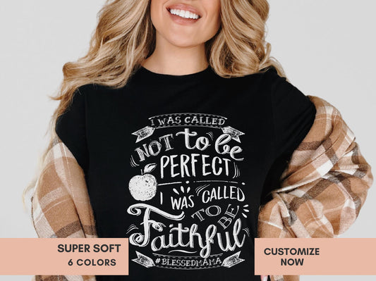 Called To Be Faithful Shirt Homeschool Mom Shirt Homeschool Shirt