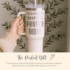 Personalized Foster Mom Tumbler With Straw Gift For Foster Mom Laser Engraved Tumbler With Handle Mothers Day Gift Adoptive Mom Cup Name