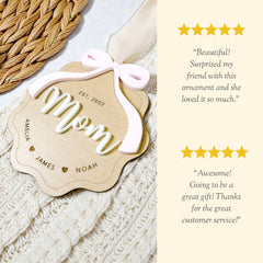 Custom Mom Ornament Gift For Mother Ornament Laser Engraved Mothers Day Gift from Kids to Mom Keepsake 3D Wooden EST With Kid Name Year Bow