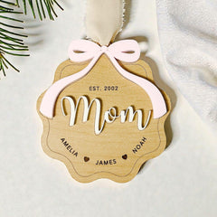 Custom Mom Ornament Gift For Mother Ornament Laser Engraved Mothers Day Gift from Kids to Mom Keepsake 3D Wooden EST With Kid Name Year Bow