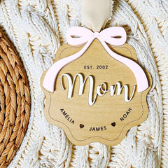 Custom Mom Ornament Gift For Mother Ornament Laser Engraved Mothers Day Gift from Kids to Mom Keepsake 3D Wooden EST With Kid Name Year Bow