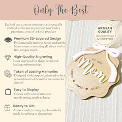 Custom Mom Ornament Gift For Mother Ornament Laser Engraved Mothers Day Gift from Kids to Mom Keepsake 3D Wooden EST With Kid Name Year Bow